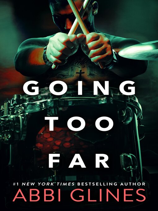 Title details for Going Too Far by Abbi Glines - Wait list